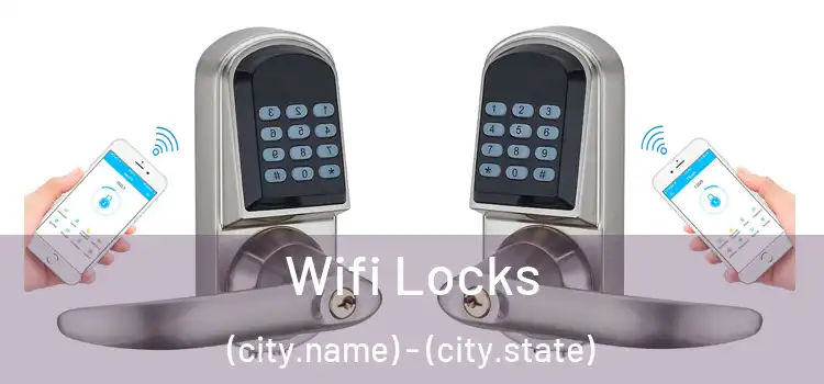  Wifi Locks (city.name) - (city.state)